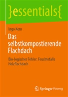 Ingo Kern - Das selbstkompostierende Flachdach