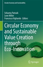 Leon Miller, Srikanta Patnaik, Francesco Vigliarolo - Circular Economy and Sustainable Value Creation through Eco-Innovation