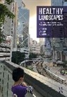 Bin Luo Jiang, Jiang Bin, Xueming Liu, Lan Luo - Healthy Landscapes