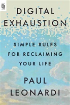 Paul Leonardi - Digital Exhaustion