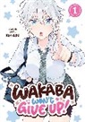 Konkichi - Wakaba Won't Give Up! Vol. 1