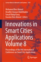 Boudhir Anouar Abdelhakim, Boudhir Anouar Abdelhakim, Kaoutar Ben Ahmed, Mohamed Ben Ahmed, İsmail Rakıp Karaș, Ismail Rakip Kara_... - Innovations in Smart Cities Applications Volume 8