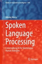 Mikolaj Morzy, Mikołaj Morzy - Spoken Language Processing