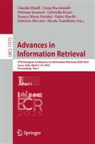 Claudia Hauff, Dietmar Jannach, Dietmar Jannach et al, Gabriella Kazai, Craig Macdonald, Franco Maria Nardini... - Advances in Information Retrieval