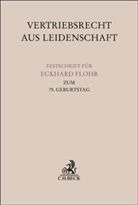Ludwig Gramlich, Martinek, Michael Martinek - Vertriebsrecht aus Leidenschaft