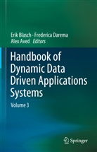 Alex Aved, Erik Blasch, Frederica Darema - Handbook of Dynamic Data Driven Applications Systems