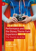 Jennifer A Kokai, Jennifer A. Kokai, Robson, Tom Robson - Performance and the Disney Theme Park Experience