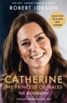 Robert Jobson, Jobson Robert - Catherine, the Princess of Wales: The Biography