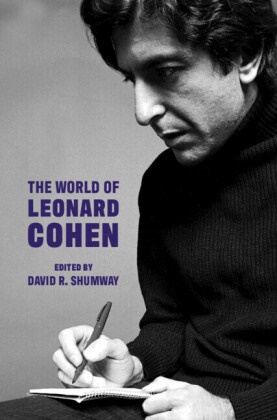 David R. Shumway, David R. Shumway, Shumway David R. - The World of Leonard Cohen