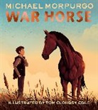 Michael Morpurgo, Morpurgo Michael, Clohosy Cole Tom - War Horse picture book