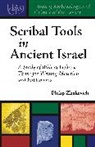 Philip Zhakevich - Scribal Tools in Ancient Israel