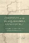 Faull Katherine M. - Cultures at the Susquehanna Confluence