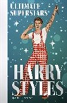 Whitehead Dan - Ultimate Superstars: Harry Styles