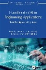 Manish Jain, Krishna Dev Kumar, Kumar Ajay, Rani Sangeeta - Handbook of AI in Engineering Applications