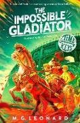 M G Leonard, M. G. Leonard, Sumberac Manuel - The Impossible Gladiator