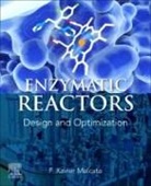Malcata F. Xavier - Enzymatic Reactors