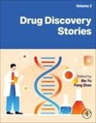 Bin Yu, Peng Zhan - Drug Discovery Stories, Volume 2