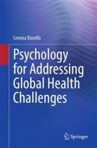 Serena Barello - Psychology for Addressing Global Health Challenges