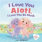 Giselle Ang, Giselle Angel, Su Youn Lee - I Love You Alotl, I Love You So Much