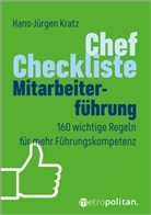 Hans-Jürgen Kratz - Chef-Checkliste Mitarbeiterführung
