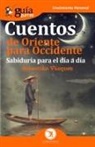 Sebastián Vázquez - GuíaBurros cuentos de Oriente para Occidente: Sabiduría para el día a día