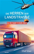 Chef Uwe, Chef Uwe - Die Herren der Landstraße
