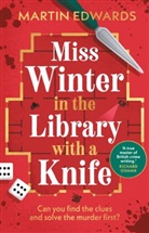 Martin Edwards - Miss Winter in the Library with a Knife