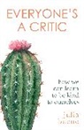 Julia Bueno - Everyone's a Critic
