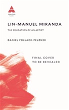 Daniel Pollack-Pelzner - Lin-Manuel Miranda