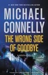 Michael Connelly - The Wrong Side of Goodbye