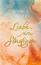 Jessica Kohnert - Liebe im Studium