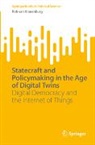 Rob van Kranenburg - Statecraft and Policymaking in the Age of Digital Twins