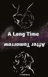 Jasmin Stohlmann - A Long Time After Tomorrow