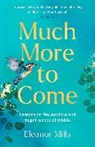 Eleanor Mills, Mills Eleanor - Much More To Come
