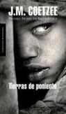 J. M. Coetzee - Tierras de Poniente