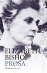 Elizabeth Bishop - Obra completa 2 : prosa