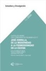 José Luis Alonso De Santos, Francisco Gutiérrez Carbajo, J. A. Pérez Bowie - José Zorrilla, de la modernidad a la posmodernidad en la escena : conferencias de la I Escuela de Verano de la Academia de las Artes Escénicas de España : 10-13 de julio de 2017, en Salamanca