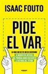 Pide el VAR. Lo que no se ve no se entiende: 10 momentos míticos que podrían haber reescrito la historia del fútbol