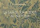 Mohamed Charif M - La Santé pour tous au naturel