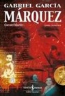 Gerald Martin - Gabriel Garcia Marquez