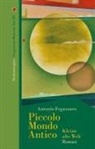 Antonio Fogazzaro - Piccolo Mondo Antico