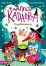 Anna Kadabra, 2: Un problema con ás