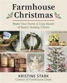 Kristine Stark - Farmhouse Christmas
