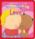 Karen Katz, Katz Karen, Karen Katz, Katz Karen - What Does Baby Love?