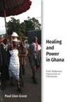 Paul Glen Grant - Healing and Power in Ghana