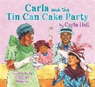 Carla Hall, Cherise Harris - Carla and the Tin Can Cake Party