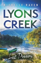 Michelle Raven - Lyons Creek Lost Dreams