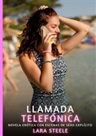 Lara Steele - Llamada Telefónica