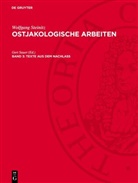Wolfgang Steinitz, Gert Sauer - Wolfgang Steinitz: Ostjakologische Arbeiten - Band 3: Texte aus dem Nachlass
