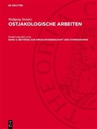 Wolfgang Steinitz, Ewald Lang, Gert Sauer, Renate Steinitz - Wolfgang Steinitz: Ostjakologische Arbeiten - Band 4: Beiträge zur Sprachwissenschaft und Ethnographie
